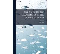 The Abuse Of The Scaphander In The Sponge Fisheries