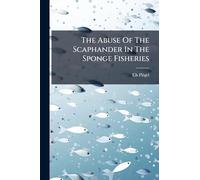 The Abuse Of The Scaphander In The Sponge Fisheries