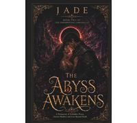 THE ABYSS AWAKENS: A Romantasy of Forbidden Power, Ancient Shadows, and Love Beyond Death (The Emberstone Chronicles)