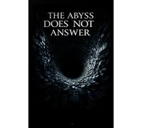 The Abyss Does Not Ask: Albert Sterling (The erosion Cycle)