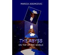 The Abyss on Top of the World