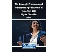 The Academic Profession and Professorial Appointments in the Age of AI in Higher Education