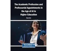 The Academic Profession and Professorial Appointments in the Age of AI in Higher Education