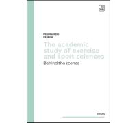 The academic study of exercise and sport sciences. Behind the scenes