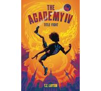 The Academy IV: Title Fight (The Academy Series)