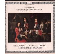 The Academy Of Ancient Music - The World Of The Baroque Orchestra