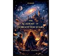 The Academy of Forgotten Stars