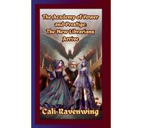 The Academy of Power and Prestige (The Draven's Haunted Athenaeum)