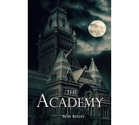 The Academy: Supernatural Horror with Scary Ghosts & Haunted Houses (Moving In Series)