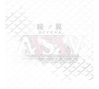 The Access - Hitomi No Tsubasa