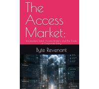The Access Market:: Infostealers, Initial Access Brokers, and the Trade in Corporate Entry (The coercion stack series)