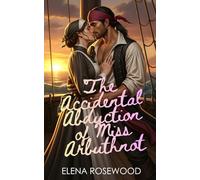 The Accidental Abduction of Miss Arbuthnot (Hearts Afloat)