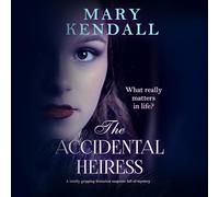 The Accidental Heiress: A Totally Gripping Historical Suspense Full of Mystery