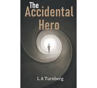 The Accidental Hero