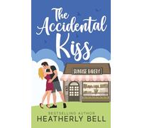 The Accidental Kiss: Special edition paperback