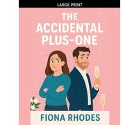 The Accidental Plus-One