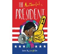 The Accidental President (The Accidental Series)