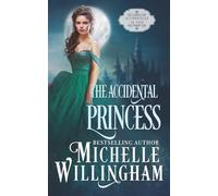 The Accidental Princess (Accidentally in Love)