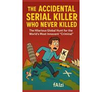 The Accidental Serial Killer Who Never Killed