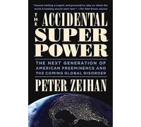 The Accidental Superpower: Ten Years On