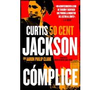 The Accomplice Cómplice: The Accomplice (Spanish Edition)