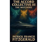 The Accord Collective: The Watchers