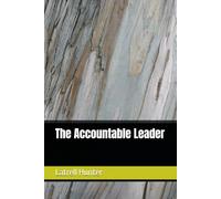The Accountable Leader (The Accountability Series)