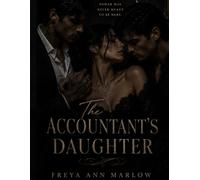 The Accountant’s Daughter: Power Was Never Meant to Be Hers - A Dark Mafia MFM Romance: 1 (Collateral)