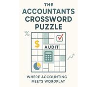 The Accountants Crossword Puzzle: Crossword Puzzles with Easy to Read Print about Accounting, Business, Finance and More | 6x9 inches, 120 Pages | 50+ ... Gift for Vacations, Holidays and Relaxation