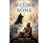 THE ACCUSER AND THE SONS: Easy Read Edition (The Jordan River Code)