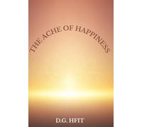 The Ache Of Happiness (The Chambered Works)