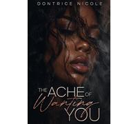 The Ache of Wanting You