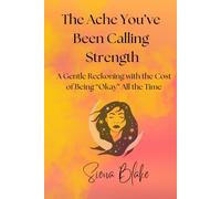 The Ache You've Been Calling Strength: A Gentle Reckoning with the Cost of Being “Okay” All the Time
