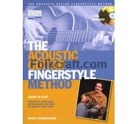 The acoustic fingerstyle method guitare +cd: Book with Online Audio (Acoustic Guitar Private Lessons)