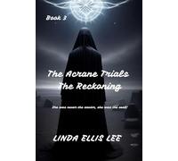 THE ACRANE TRIALS THE RECKONING: 3 (The Arcane Trials)