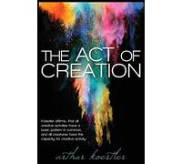 The Act of Creation