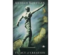 The Act of Creation (Arkana S.)
