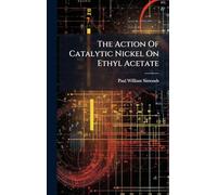 The Action Of Catalytic Nickel On Ethyl Acetate