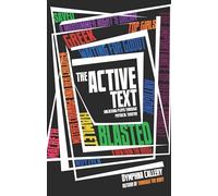 The Active Text: Unlocking Plays Through Physical Theatre