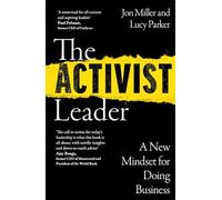 The Activist Leader: A New Mindset for Doing Business