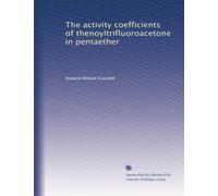 The activity coefficients of thenoyltrifluoroacetone in pentaether