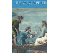 The Acts of Peter (Everyday with God, is Everyday in Victory)