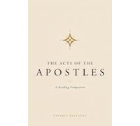 The Acts of the Apostles: A Reading Companion (Biblical Reading Companions)
