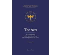 The Acts of the Apostles: The King James Text with the Explanatory Notes of John Wesley (The Explanatory Notes upon the New Testament)