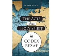 The Acts of the Holy Spirit in Codex Bezae: 2 (Peace by the Spirit Language)