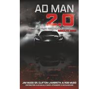The Ad Man 2.0: Principles First. Technology Second. RESULTS NOW!