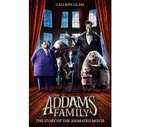 The Addams Family. The Story Of The Movie: Movie tie-in