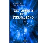 The Address of Eternal Echo