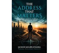 The Address That Matters: Where Identity, Purpose, and Belonging Begin