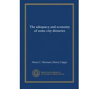 The adequacy and economy of some city dietaries